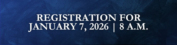Registration for January 7, 2026 | 8 a.m.
