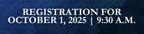 Registration for October 1, 2025 at 9:30 a.m.