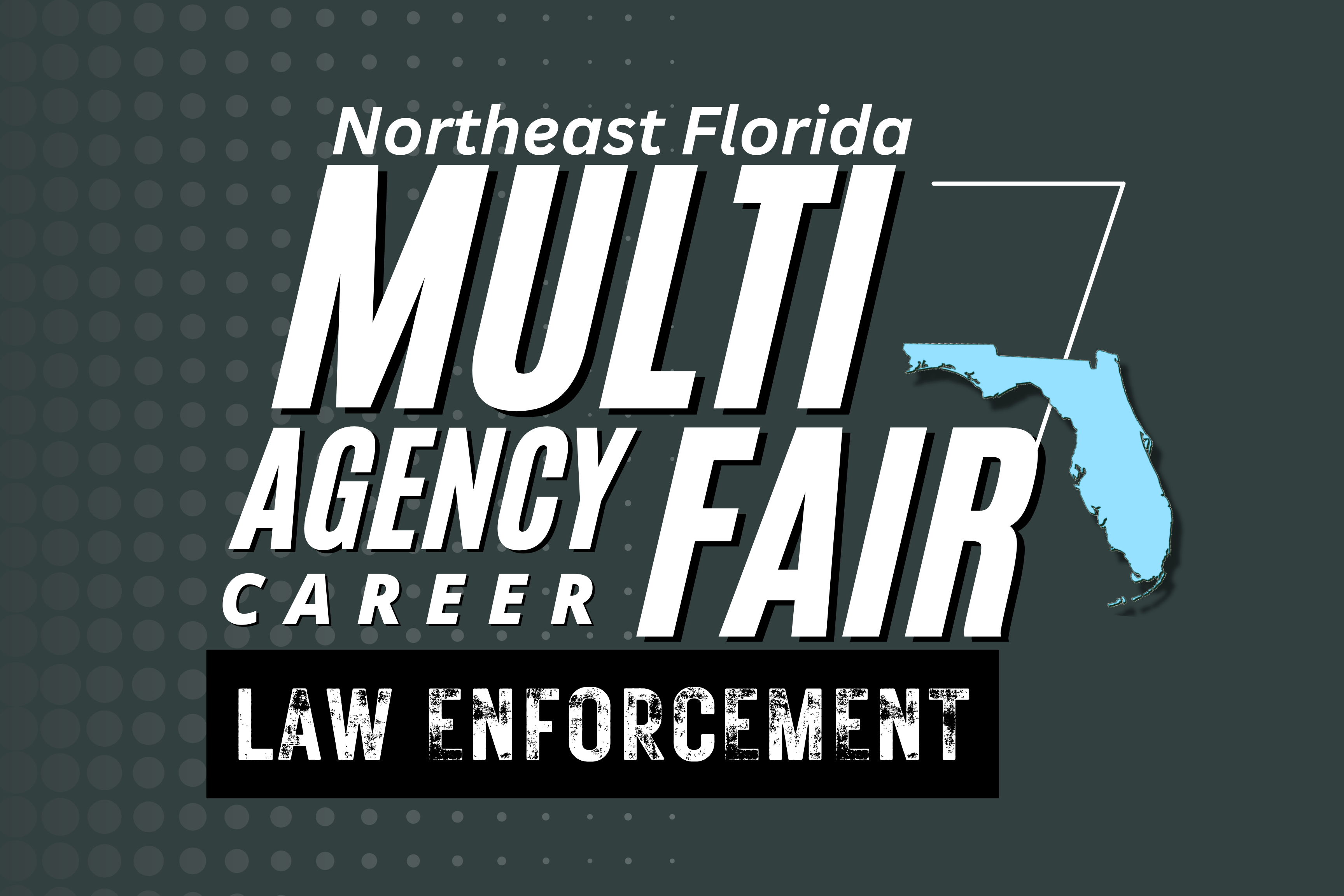 Northeast Florida Multi Agency Career Fair - Law Enforcement
